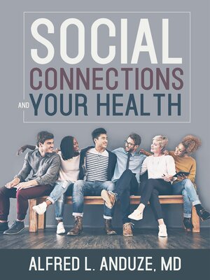 cover image of Social Connections and Your Health
